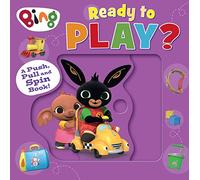 Bing: Ready to Play?: The brilliant, fun new interactive board book - perfect for toddlers and young children!