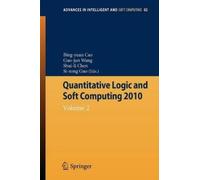 Bing-Yuan Cao Quantitative Logic and Soft Computing (Tascabile)