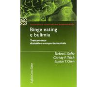 Binge eating e bulimia. Trattamento dialettico-comportamentale