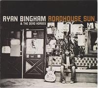 Ryan Bingham Roadhouse Sun (CD)