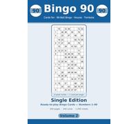 Bingo 90: Single Edition: 200 Large-Print 90-Ball Housie & Tombola Sheets, One Card Per Page (Volume 2)