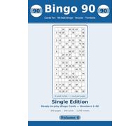 Bingo 90: Single Edition: 200 Large-Print 90-Ball Housie & Tombola Sheets, One Card Per Page (Volume 6)