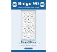 Bingo 90: Single Edition: 200 Large-Print 90-Ball Housie & Tombola Sheets, One Card Per Page (Volume 9)
