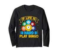 Bingo Game Life Is Hard Play Bingo Maglia a Manica