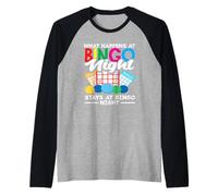 Bingo Night Bingo Player Quello che succede rimane Maglia con Maniche Raglan