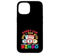 Bingo Player Scusa per quello che ho detto dopo il bingo Custodia per iPhone 15
