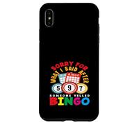 Bingo Player Scusa per quello che ho detto dopo il bingo Custodia per iPhone XS Max