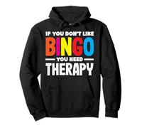 Bingo Se Non Ti Piace Bingo Player Therapy Felpa con Cappuccio