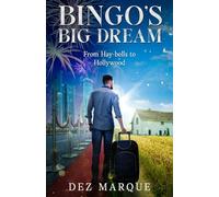 Bingo's Big Dream: From Hay-bells to Hollywood