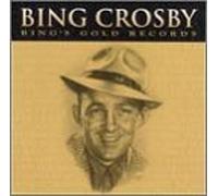 Bing's Gold Records by Bing Crosby