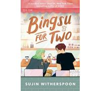 Bingsu for Two: An outrageously charming Korean-American coffee shop romcom