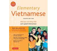 Elementary Vietnamese: Let's Speak Vietnamese, Revised and Updated Fourth