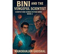 Bini and the Vengeful Scientist: 2