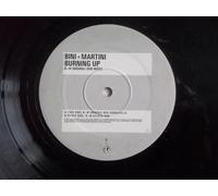 Bini & Martini - Burning Up - Vinile