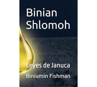 Binian Shlomoh: Leyes de Januca