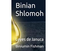Binian Shlomoh: Leyes de Januca