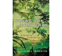 Binka Le Breton Where the Road Ends (Copertina rigida)