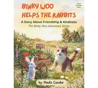 Binky Woo Helps the Rabbits: Deluxe Illustrated Edition
