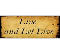 BinLtd Live and Let Live Metal Sign, AA and NA slogan, Rules to Live by, Recovery Philosophy