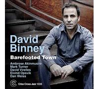 David Binney Barefooted Town (CD) Album