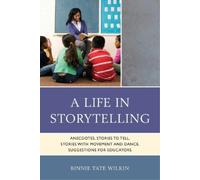 Binnie Tate Wilkin A Life in Storytelling (Tascabile)