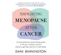 Binnington Navigating Menopause After Cancer - A comprehensive, empo (Tascabile)