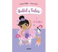 Binny Talib Swapna Reddy ¡A bailar/ Ballet Bunnies #2: Let's Dance (Tascabile)
