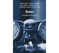 Binôme volume 4: Le poète et le savant