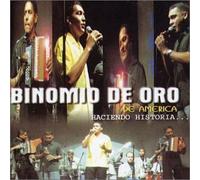 Binomio de Oro de América - Haciendo Historia
