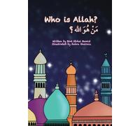 Bint Abdul Hamid Who is Allah (Tascabile) Who Is Your Rabb?