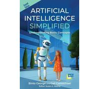Binto George Gail Carmichael Artificial Intelligence Simplified (Tascabile)