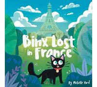 Binx Lost in France: 2nd Edition: 2