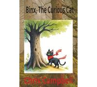 Binx, The Curious Cat: Children's Book, Short story. great for kids