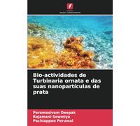 Bio-actividades de Turbinaria ornata e das suas nanopartículas de prata