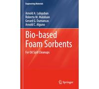 Bio-based Foam Sorbents: For Oil Spill Cleanups
