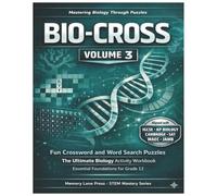 BIO-CROSS: Volume 3: Fun Crossword and Word Search Puzzles: The Ultimate Biology Activity Workbook