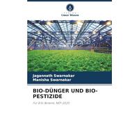 BIO-DÜNGER UND BIO-PESTIZIDE: Für B.Sc Botanik, NEP-2020