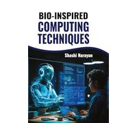 Bio-inspired Computing Techniques