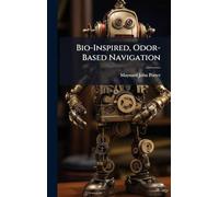 Bio-Inspired, Odor-Based Navigation