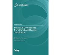 Bioactive Compounds from Functional Foods, 2nd Edition
