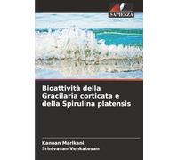 Bioattività della Gracilaria corticata e della Spirulina platensis