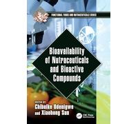 Bioavailability of Nutraceuticals and Bioactive Compounds