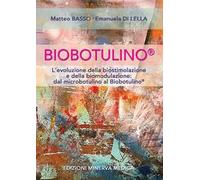 Biobotulino®. L'evoluzione della biostimolazione e della biomodulazione dal microbotulino al Biobotulino®
