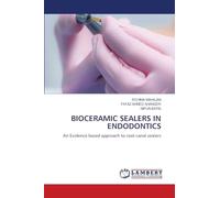 BIOCERAMIC SEALERS IN ENDODONTICS: An Evidence based approach to root canal sealers