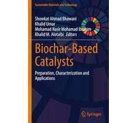 Biochar-Based Catalysts: Preparation, Characterization and Applications