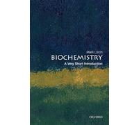 Biochemistry: A Very Short Introduction