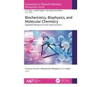 Biochemistry, Biophysics, and Molecular Chemistry: Applied Research and Interact