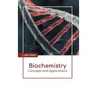 Biochemistry: Concepts and Applications (Copertina rigida)