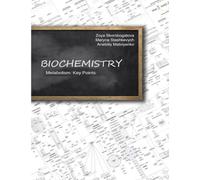 Biochemistry. Metabolism: Key Points