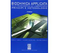 Biochimica applicata alla diagnostica di laboratorio. Principi e metodologie
